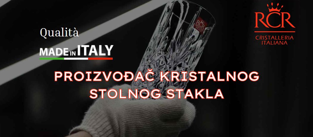 RCR CRISTALLERIA - Proizvođač kristalnog stolnog stakla